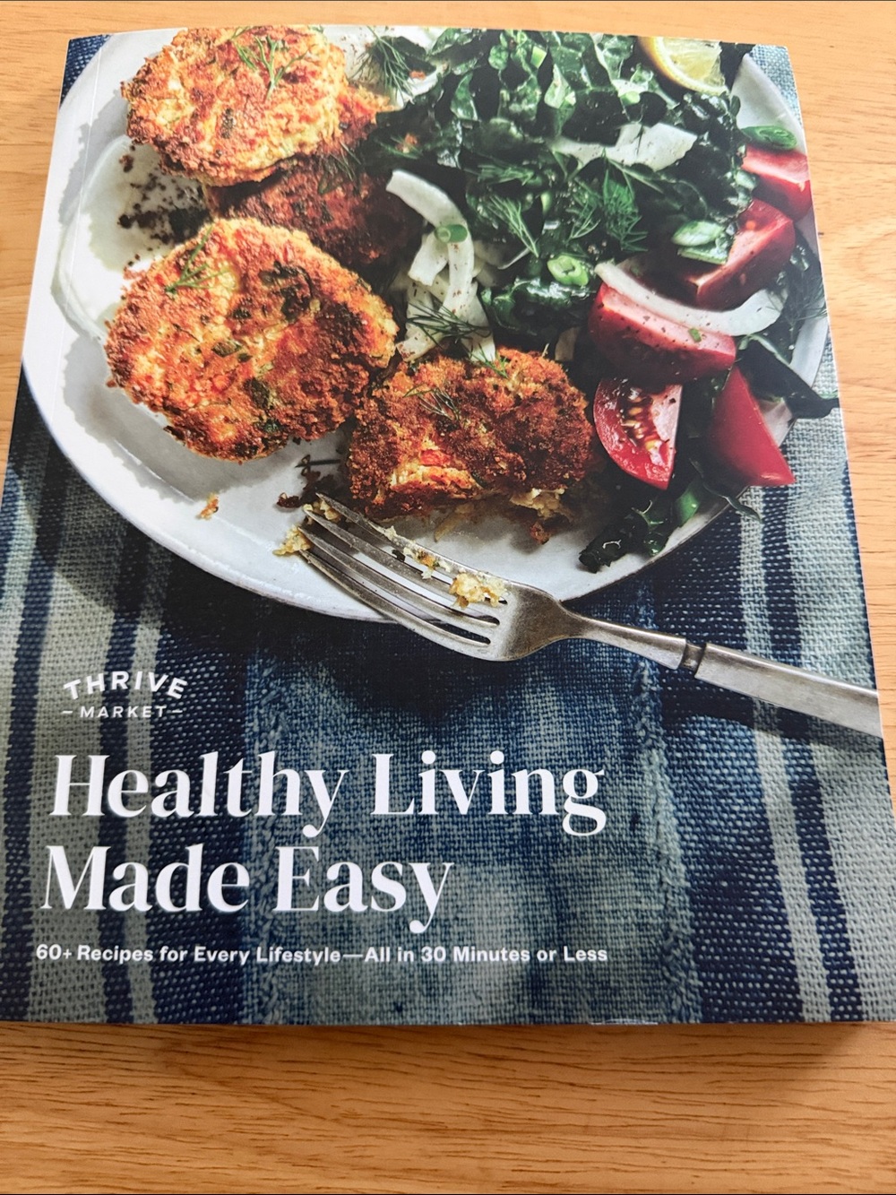 Thrive Healthy Living Made Easy Cookbook - Blue Cover